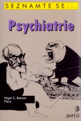 Psychiatrie                             , Benson, Nigel C., 1955-                 