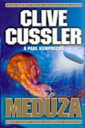 Medúza : [nový tajný virus zamořuje plan, Cussler, Clive, 1931-                   