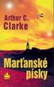 Marťanské písky                         , Clarke, Arthur Charles, 1917-2008       