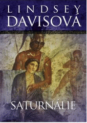 Saturnálie                              , Davis, Lindsey, 1949-                   