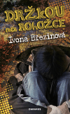 Držkou na rohožce                       , Březinová, Ivona, 1964-                 