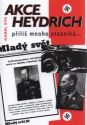 Akce Heydrich                           , Sýs, Karel, 1946-                       