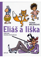 Eliáš a liška                           , Březinová, Ivona, 1964-                 