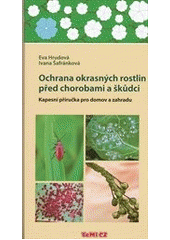 Ochrana okrasných rostlin před chorobami, Hrudová, Eva, 1970-                     
