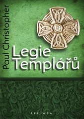 Legie Templářů                          , Christopher, Paul, 1949-                