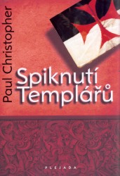 Spiknutí Templářů                       , Christopher, Paul, 1949-                