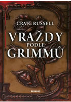Vraždy podle Grimmů                     , Russell, Craig, 1956-                   