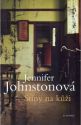 Stíny na kůži                           , Johnston, Jennifer, 1930-               