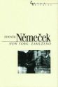 New York: zamlženo                      , Němeček, Zdeněk, 1894-1957              