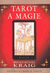 Tarot a magie                           , Kraig, Donald Michael, 1951-            