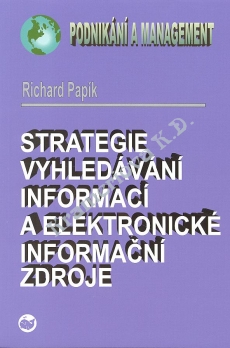 Strategie vyhledávání informací a elektr, Papík, Richard, 1962-                   